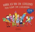 Produktbild: Hurra, ich bin ein Schulkind! 2019: Mein Album zum Schulanfang (Eulenspiege