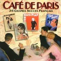 Produktbild: Café de Paris-25 grands Succès Français Charles Trenet, Edith Piaf, Jean .. [CD]