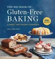 Produktbild: The Big Book of Gluten-Free Baking: A Sweet and  by Miget, Paola Anna 1647390370