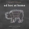 Produktbild: Ad Hoc at Home: Family-Style Recipes von Thomas K... | Buch | Zustand akzeptabel
