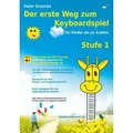 Produktbild: Der erste Weg zum Keyboardspiel. Stufe.1 Für Kinder ab ca. 6 Jahre - Keyboardlernen leicht gemacht - Erste Schritte in die Welt des Keyboardspielens