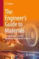 Produktbild: The Engineer’s Guide to Materials: An Applications-Focused Introduction to Materials Science