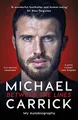 Produktbild: Michael Carrick: Between the Lines: The Autobiography of the Manchester United Legend and Manager