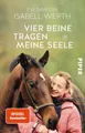 Produktbild: Vier Beine tragen meine Seele, Isabell Werth