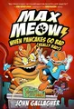 Produktbild: John Gallagher Max Meow 6: When Pancakes Go Bad  (Gebundene Ausgabe) (US IMPORT)