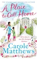 Produktbild: A Place to Call Home: The moving, uplifting story from the Sunday Times bestseller