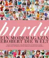 Produktbild: Burda: Ein Modemagazin erobert die Welt, Verlag Aenne Burda