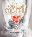Produktbild: André Darlington Forbidden Cocktails (Gebundene Ausgabe) (US IMPORT)