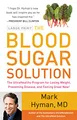 Produktbild: The Blood Sugar Solution: The UltraHealthy Program for Losing Weight, Preventing Disease, and Feeling Great Now! (The Dr. Mark Hyman Library, 1, Band 1)