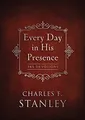 Produktbild: Every Day in His Presence: A Daily Devotional for Finding Peace and Purpose (365 Devotions - Inspiration for Every Day of the Year) (Devotionals from Charles F. Stanley)