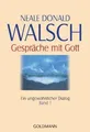 Produktbild: Gespräche mit Gott, Ein ungewöhnlicher Dialog | Walsch, Neale Donald
