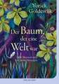 Produktbild: Yorick Goldewijk Der Baum, der eine Welt war