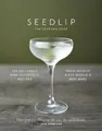 Produktbild: The Seedlip Cocktail Book by Ben Branson [Hardback]