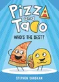 Produktbild: Pizza and Taco: Who's the Best?: (A Graphic Novel)