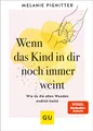 Produktbild: GU Wenn das Kind in dir noch immer weint