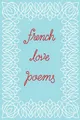 Produktbild: French Love Poems