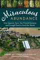 Produktbild: Miraculous Abundance: One Quarter Acre, Two French Farmers, and Enough Food to Feed the World