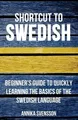 Produktbild: Annika Svensson Shortcut to Swedish (Taschenbuch) (US IMPORT)