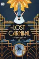 Produktbild: The Lost Carnival: A Dick Grayson Graphic Novel