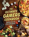 Produktbild: The Ultimate Gamers Cookbook: Recipes for an Epic Game Night