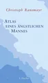 Produktbild: Atlas eines ängstlichen Mannes. Ransmayr, Christoph: