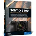 Produktbild: Sony Alpha 6700 / Kyra Sänger, Christian Sänger