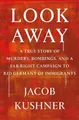 Produktbild: Jacob Kushner Look Away (Gebundene Ausgabe) (US IMPORT)