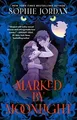 Produktbild: Marked by Moonlight von Jordan, Sophie | Buch | Zustand wie neu