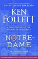 Produktbild: Ken Follett Notre-Dame (Gebundene Ausgabe)
