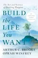 Produktbild: Build the Life You Want: The Art and Science of Getting Happier