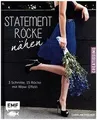 Produktbild: Statement-Röcke nähen: 3 Schnitte, 15 Röcke von Fisc... | Buch | Zustand wie neu