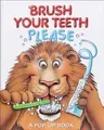 Produktbild: Brush Your Teeth, Please: A Pop-up Book (Volume 2)
