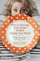 Produktbild: Dana K. White How to Manage Your Home Without Losing Your Mind (Taschenbuch)