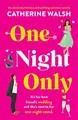 Produktbild: One Night Only: An absolutely hilarious and uplifting romantic comedy