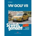 Produktbild: VW Golf VII ab 11/12 Pflegen, warten, reparieren. Mit ausgewählten Stromlaufplänen