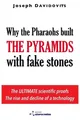 Produktbild: Joseph Davidovi Why the Pharaohs Built the Pyram (Gebundene Ausgabe) (US IMPORT)