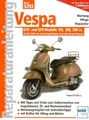 Produktbild: Vespa GTS / GTV 125 250 300 ccm Modelle (05>) Reparaturanleitung Bucheli 5293