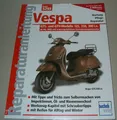 Produktbild: Reparaturanleitung Vespa GTS GTV 125 250 300 mit Einspritzmotor ab 2005 Buch NEU