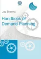 Produktbild: Jay Sharma Handbook of Demand Planning (Taschenbuch)