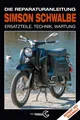 Produktbild: Simson Schwalbe - Die Reparaturanleitung ~  ~  9783958433113