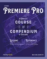 Produktbild: Adobe Premiere Pro: A Complete Course and Compendium of Features