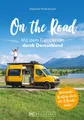 Produktbild: Stephanie Rickenbacher / On the Road Mit dem Campervan durch D ...9783734328619