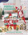 Produktbild: The Elf on the Shelf Family Cookbook: 50 Elftastic Recipes Plus Playful Elf Ideas, Games, Activities, and More!―A Festive Guide to Cooking with Your Little Helpers (Santaverse)