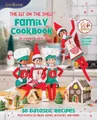 Produktbild: Chanda A. Bell The Elf on the Shelf Family Cookbook (Gebundene Ausgabe)