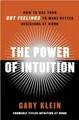 Produktbild: The Power of Intuition: How to Use Your Gut Feelings to Make Better Decisions at Work