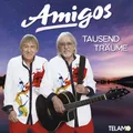 Produktbild: Amigos Tausend Träume (CD) (US IMPORT)