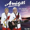Produktbild: CD Amigos - Tausend Träume #33961708