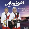 Produktbild: Amigos - Tausend Träume