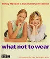 Produktbild: What Not To Wear by Woodall, Trinny 0297843311 FREE Shipping