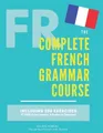 Produktbild: Dylane Moreau The Complete French Grammar Course (Taschenbuch) (US IMPORT)